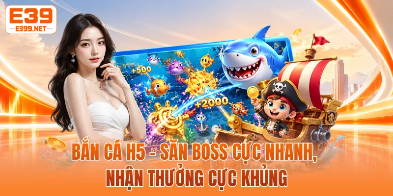 Bắn Cá H5