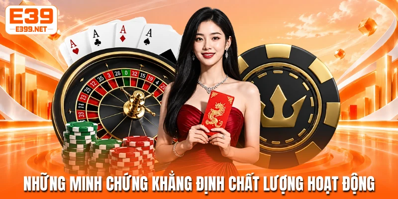 Những minh chứng khẳng định chất lượng hoạt động