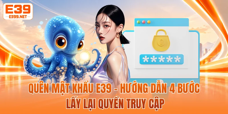 Quên Mật Khẩu E39